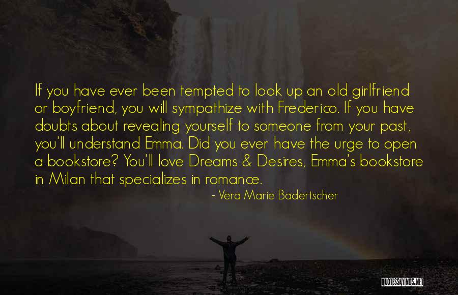 Boyfriend Girlfriend Quotes By Vera Marie Badertscher