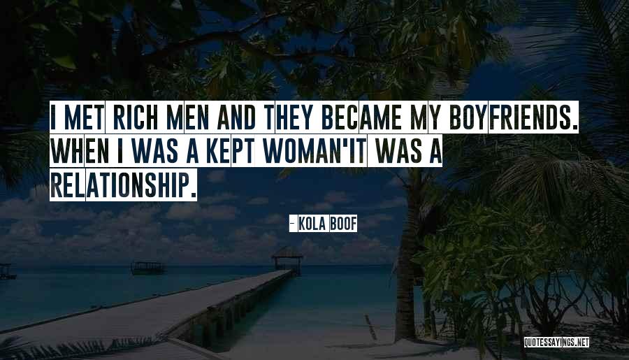 Boyfriend Relationship Quotes By Kola Boof Boyfriend Relationship Quotes By Kola Boof