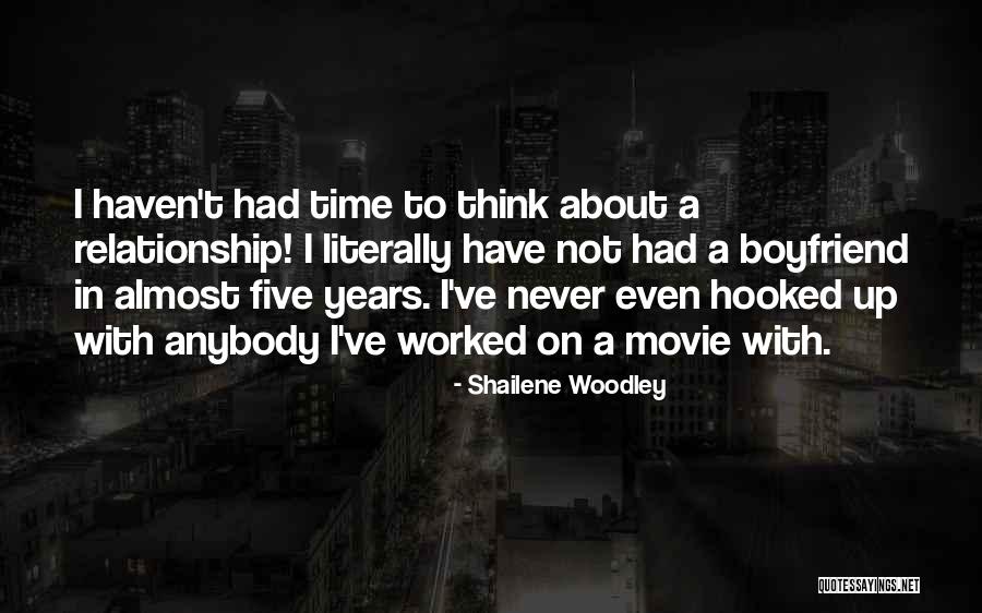 Boyfriend Relationship Quotes By Shailene Woodley Boyfriend Relationship Quotes By Shailene Woodley
