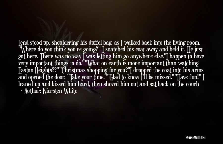 Boyfriend Short Quotes By Kiersten White