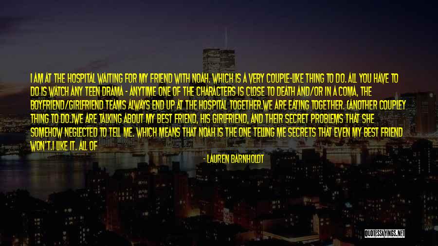 Boyfriend Talking To Ex Girlfriend Quotes By Lauren Barnholdt Boyfriend Talking To Ex Girlfriend Quotes By Lauren Barnholdt