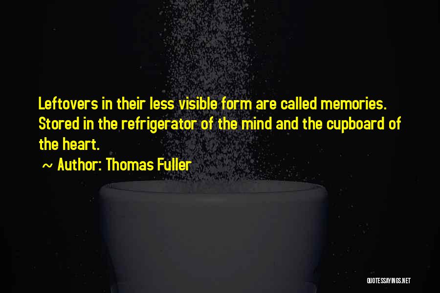 Boyfriend Turning 18 Quotes By Thomas Fuller