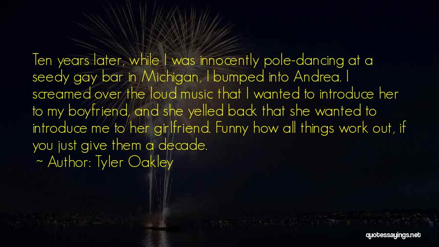 Boyfriend Vs Girlfriend Funny Quotes By Tyler Oakley