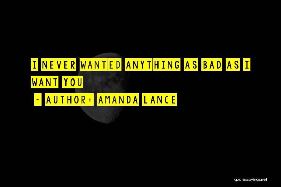 Boyfriend Wanted Quotes By Amanda Lance