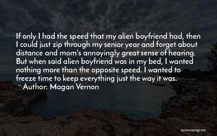 Boyfriend Wanted Quotes By Magan Vernon