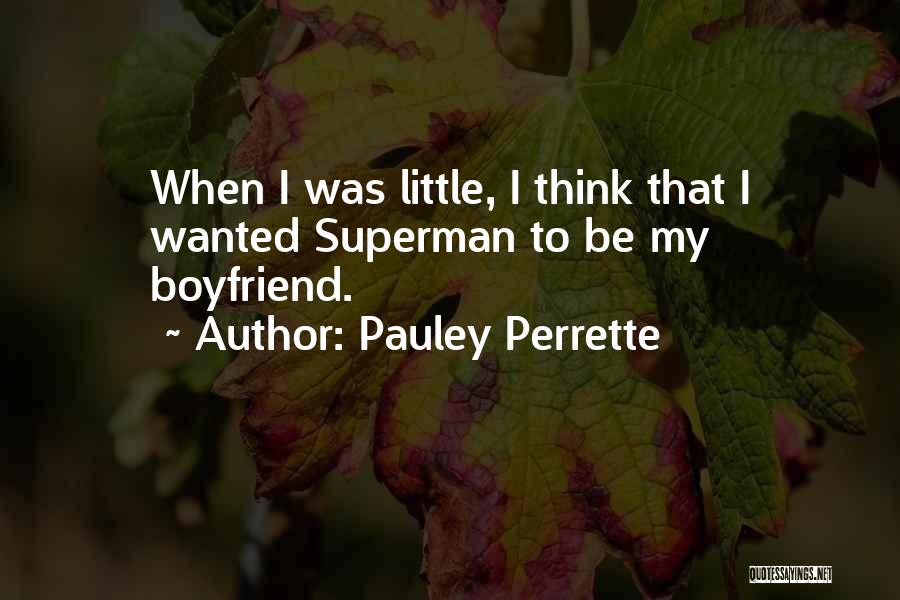 Boyfriend Wanted Quotes By Pauley Perrette