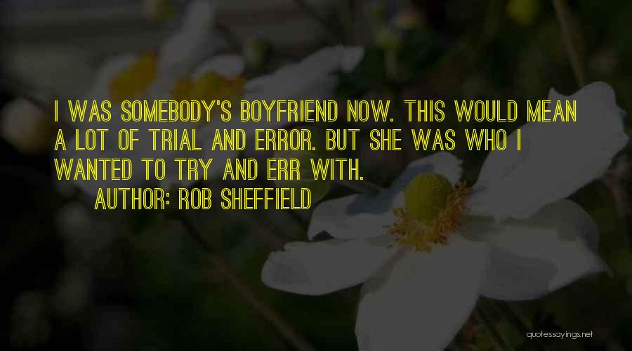 Boyfriend Wanted Quotes By Rob Sheffield