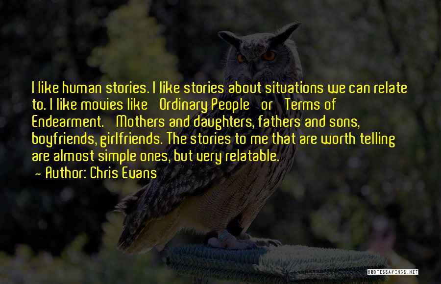 Boyfriends And Girlfriends Quotes By Chris Evans