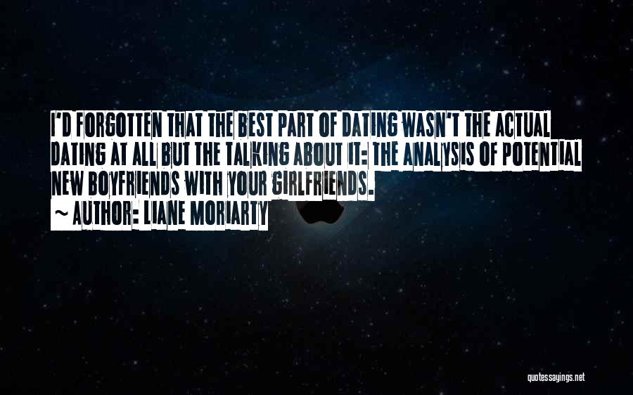 Boyfriends And Their Ex Girlfriends Quotes By Liane Moriarty