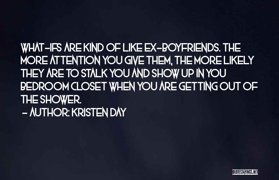 Boyfriends Are Like Quotes By Kristen Day