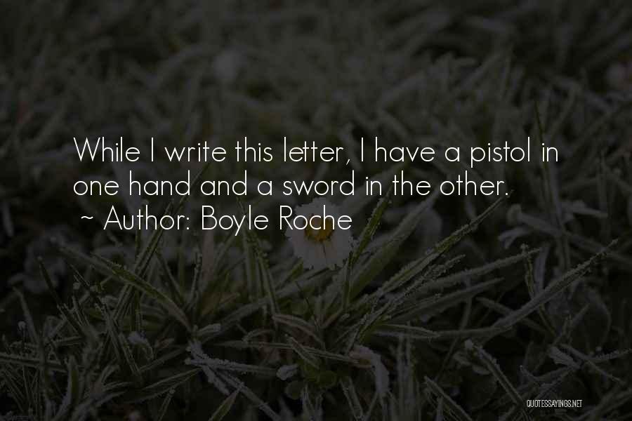 Boyle Roche Quotes 1903341