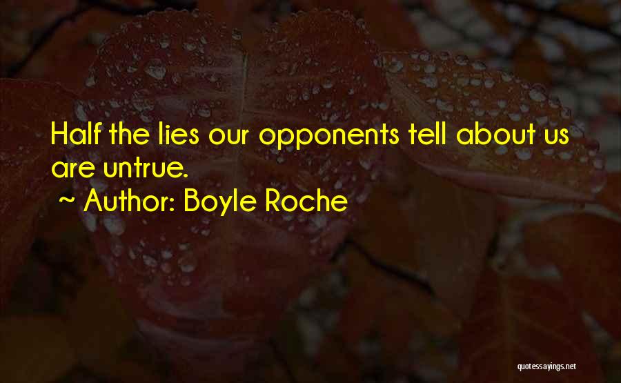 Boyle Roche Quotes 584000