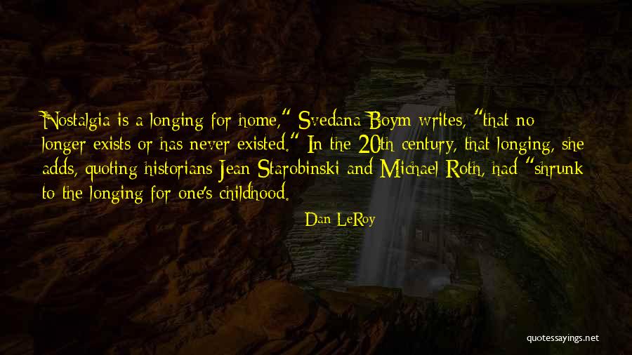 Boym Quotes By Dan LeRoy Boym Quotes By Dan LeRoy