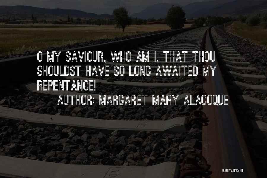 Boyneburg Schloss Quotes By Margaret Mary Alacoque