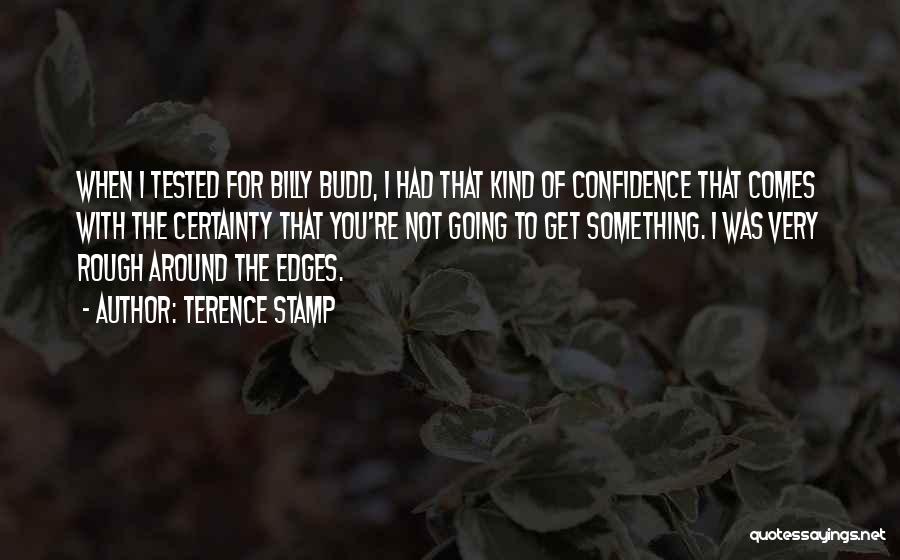 Boyneburg Schloss Quotes By Terence Stamp Boyneburg Schloss Quotes By Terence Stamp
