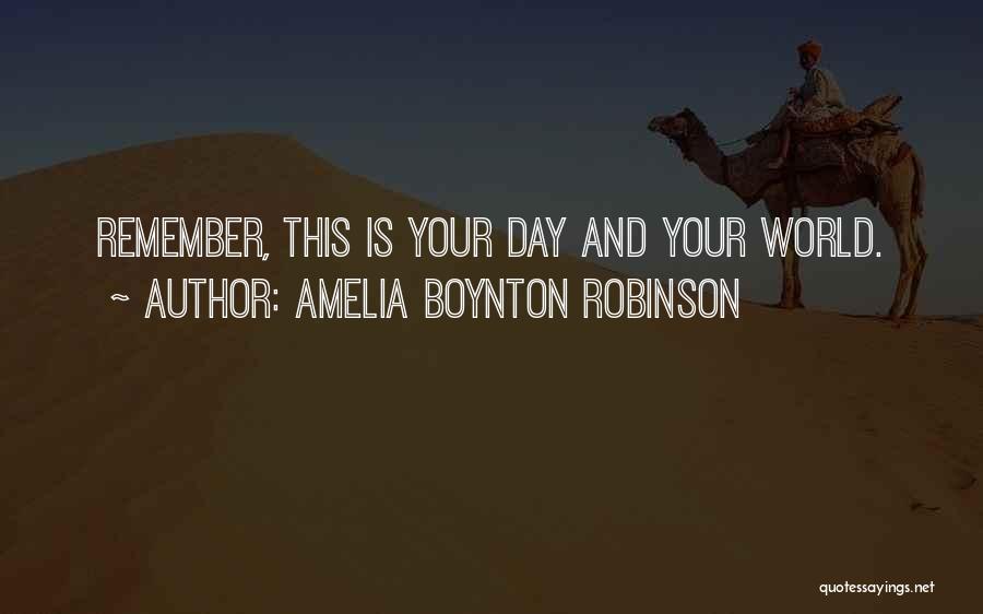 Boynton Quotes By Amelia Boynton Robinson