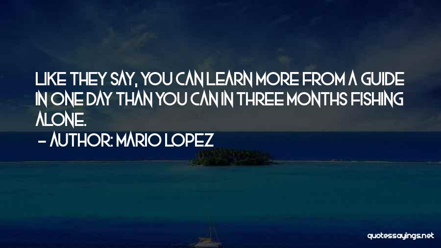 Boyong Manalac Quotes By Mario Lopez