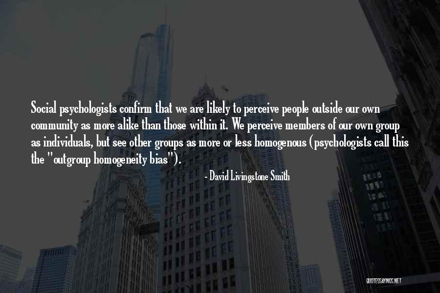 Boys And Their Moms Quotes By David Livingstone Smith