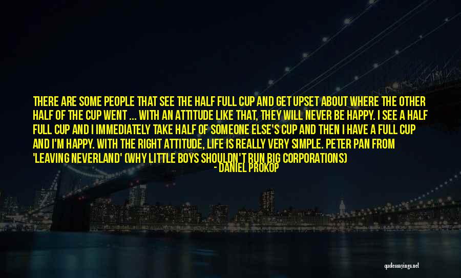 Boys Attitude Quotes By Daniel Prokop Boys Attitude Quotes By Daniel Prokop