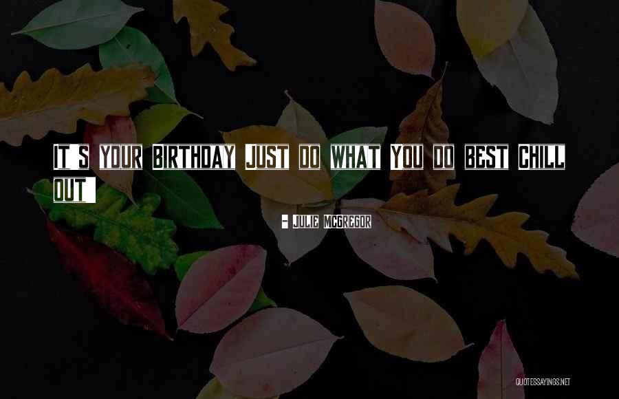Boys Breaking Your Heart Quotes By Julie McGregor Boys Breaking Your Heart Quotes By Julie McGregor
