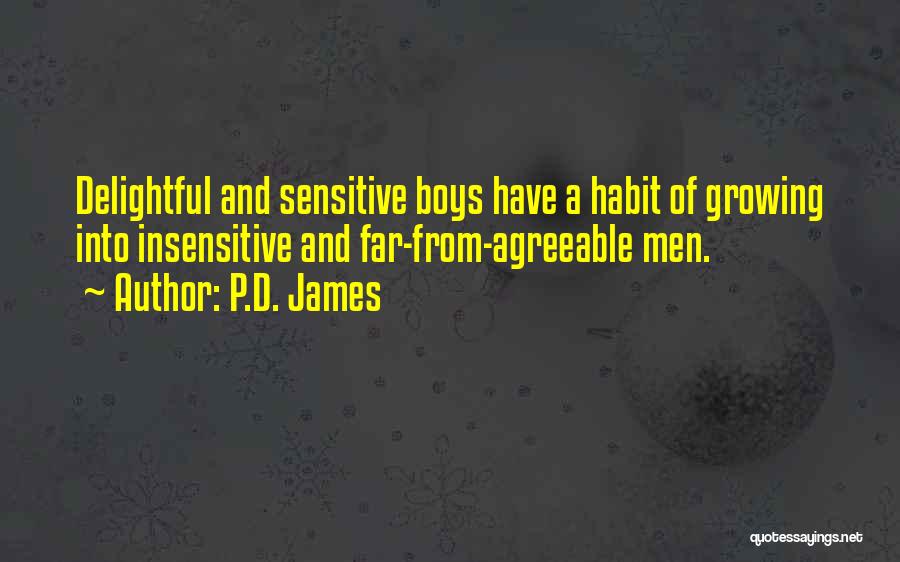 Boys Growing Into Men Quotes By P.D. James