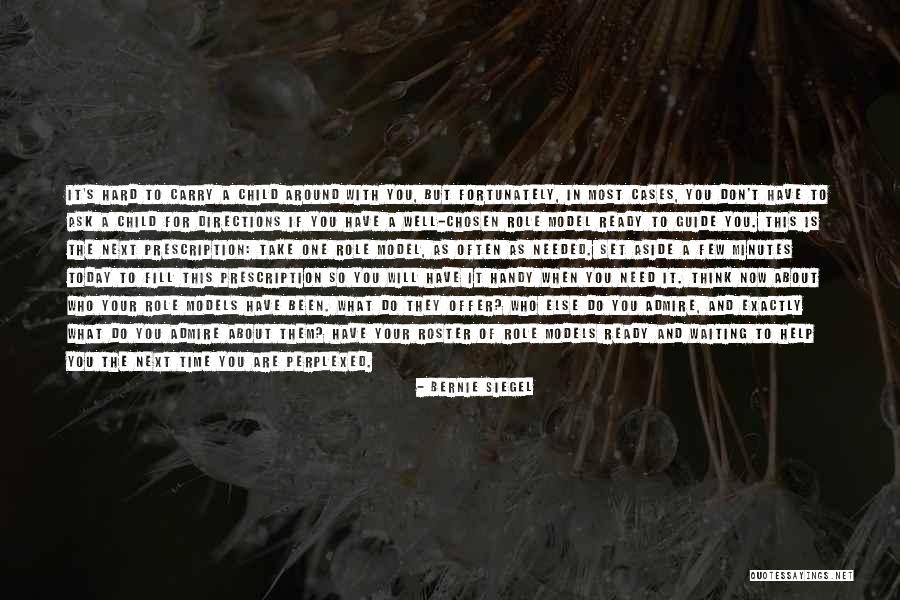 Boys Have Cooties Quotes By Bernie Siegel