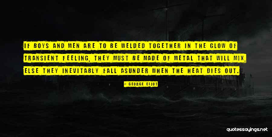 Boys Of Fall Quotes By George Eliot Boys Of Fall Quotes By George Eliot