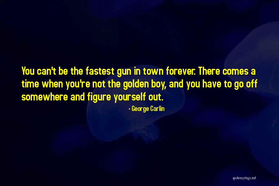 Boys Town Quotes By George Carlin