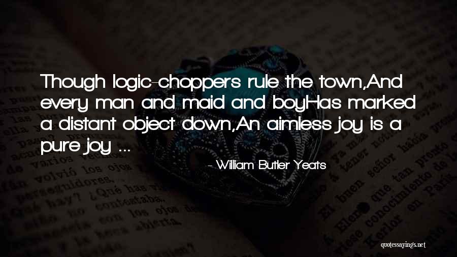 Boys Town Quotes By William Butler Yeats