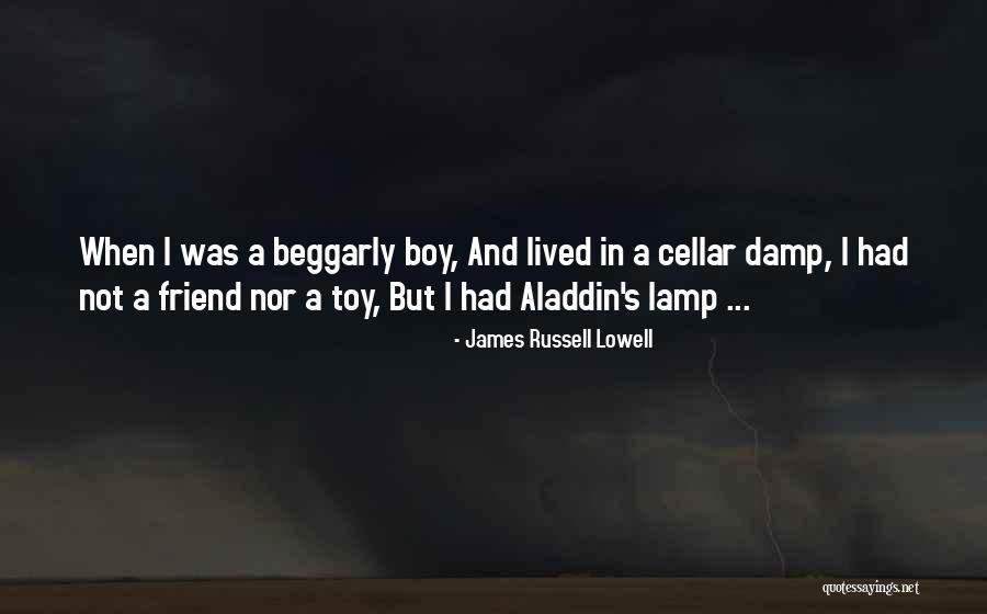 Boys With Toys Quotes By James Russell Lowell Boys With Toys Quotes By James Russell Lowell