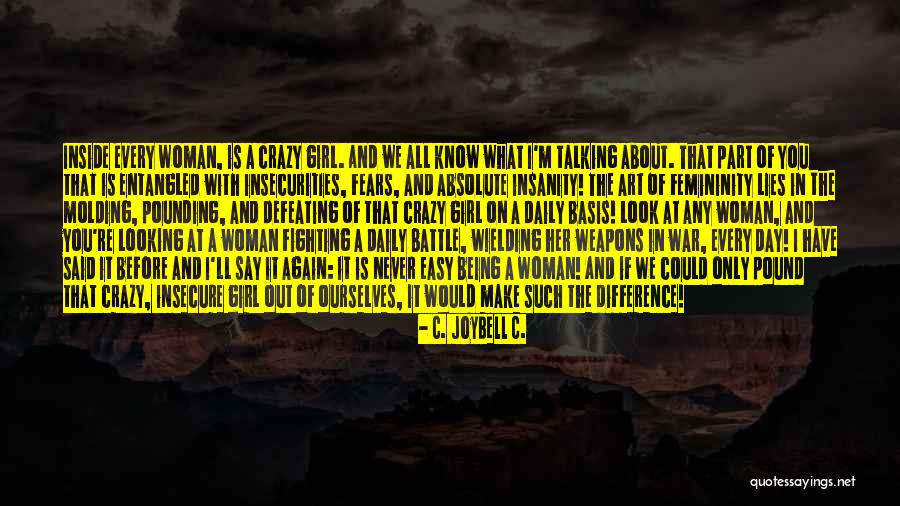 Boyuna Asilan Quotes By C. JoyBell C. Boyuna Asilan Quotes By C. JoyBell C.