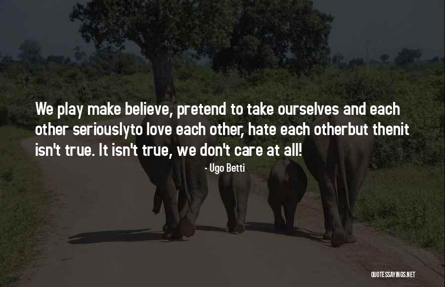Boyunda Lenfadenopati Quotes By Ugo Betti Boyunda Lenfadenopati Quotes By Ugo Betti