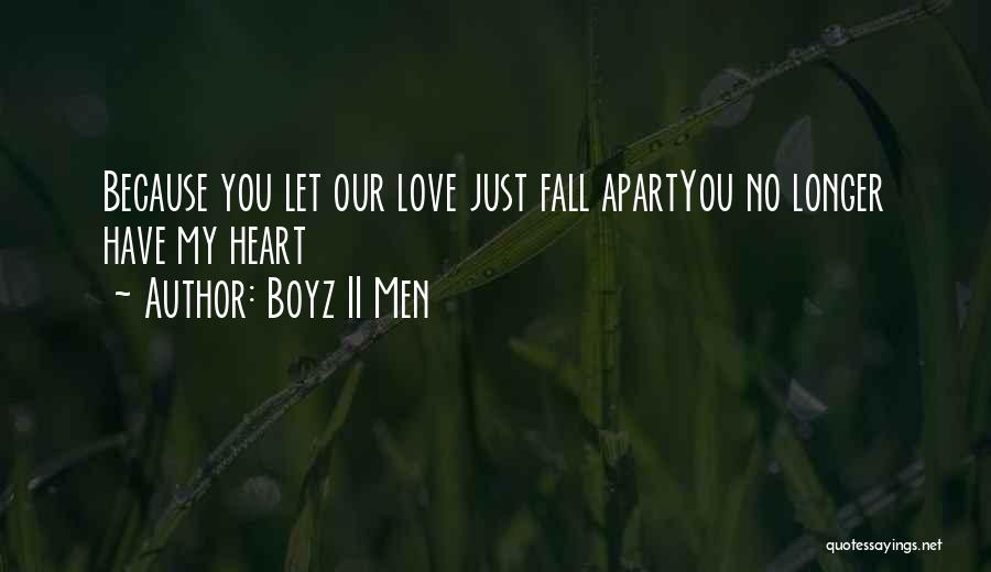 Boyz Quotes By Boyz II Men