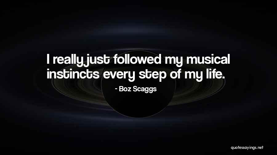 Boz Scaggs Quotes 1252376