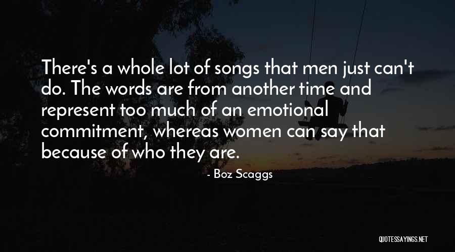 Boz Scaggs Quotes 1538076