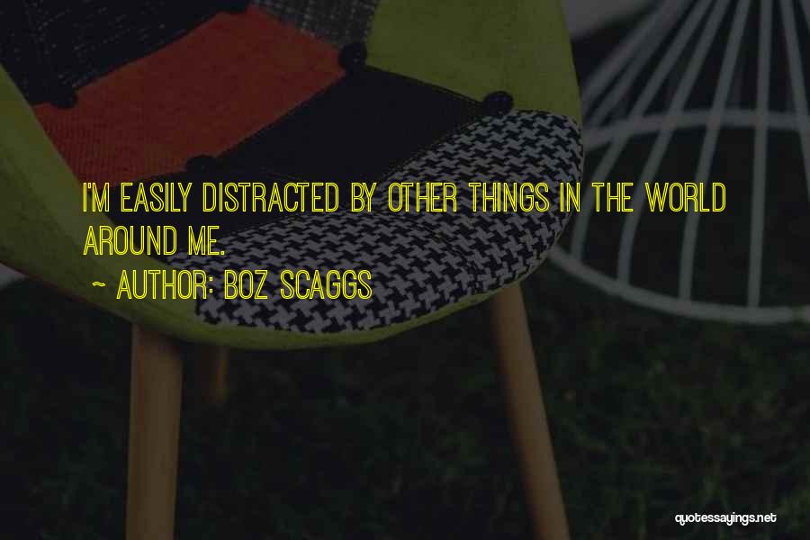 Boz Scaggs Quotes 1643577