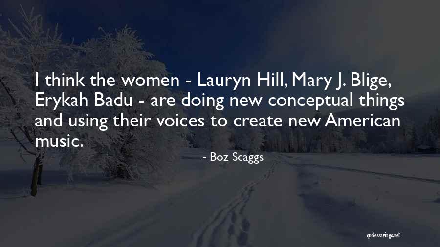 Boz Scaggs Quotes 1848258