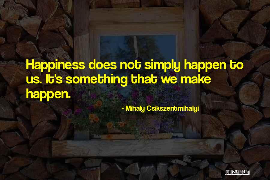 Bozecks Quotes By Mihaly Csikszentmihalyi Bozecks Quotes By Mihaly Csikszentmihalyi