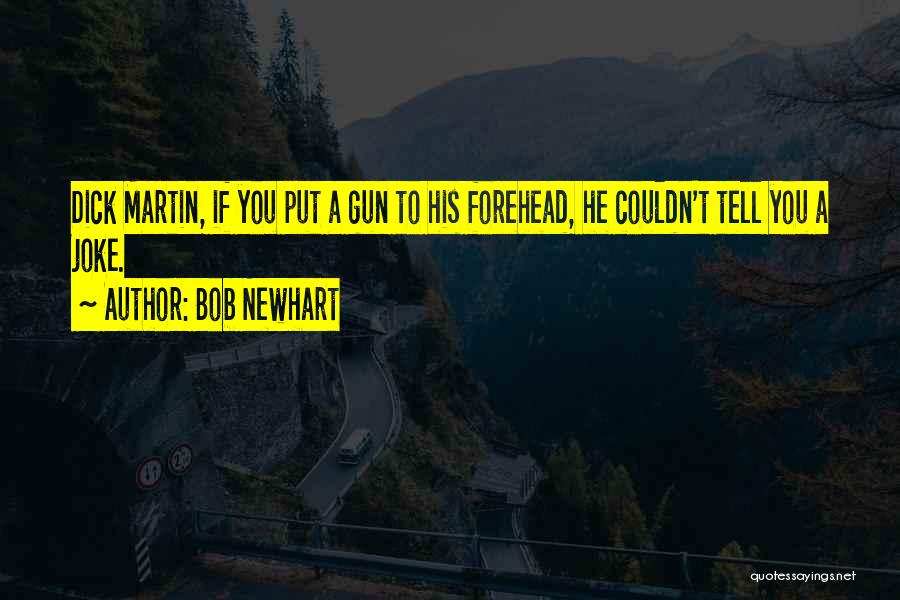 Bozell Bridle Quotes By Bob Newhart