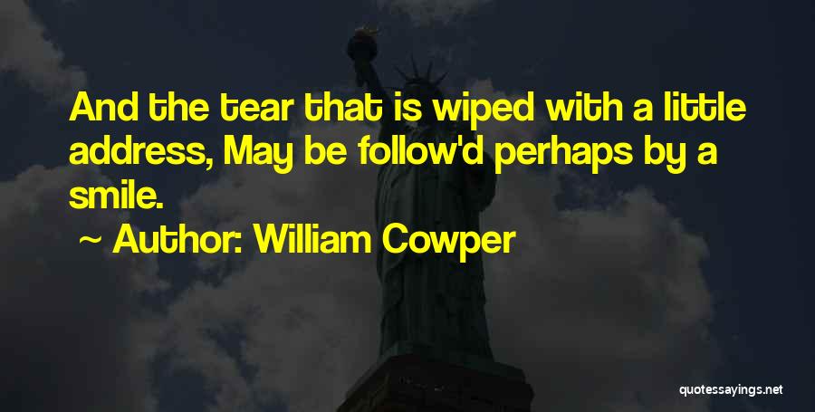 Bozell Bridle Quotes By William Cowper