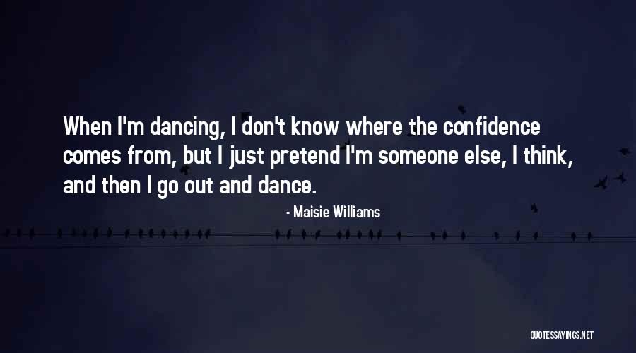 Bozena Witek Quotes By Maisie Williams Bozena Witek Quotes By Maisie Williams