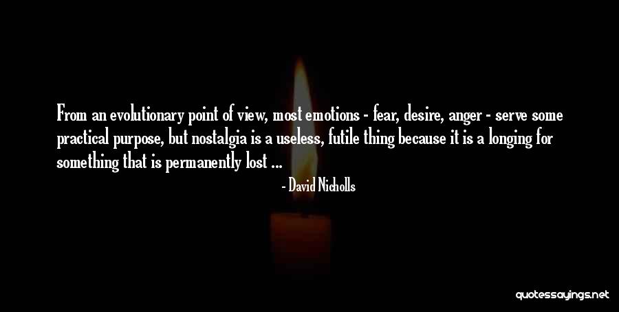 Bozidarka Vidakovic Travar Quotes By David Nicholls Bozidarka Vidakovic Travar Quotes By David Nicholls