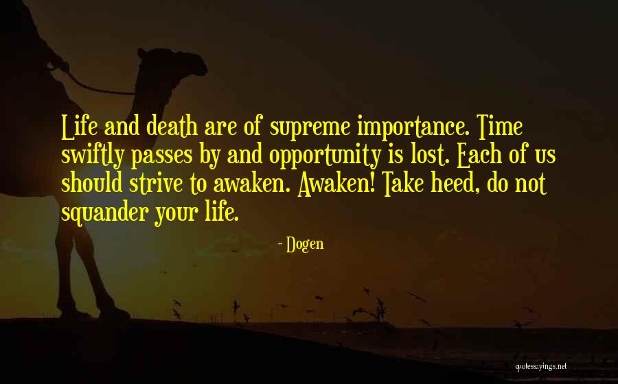 Bozionelos Quotes By Dogen Bozionelos Quotes By Dogen