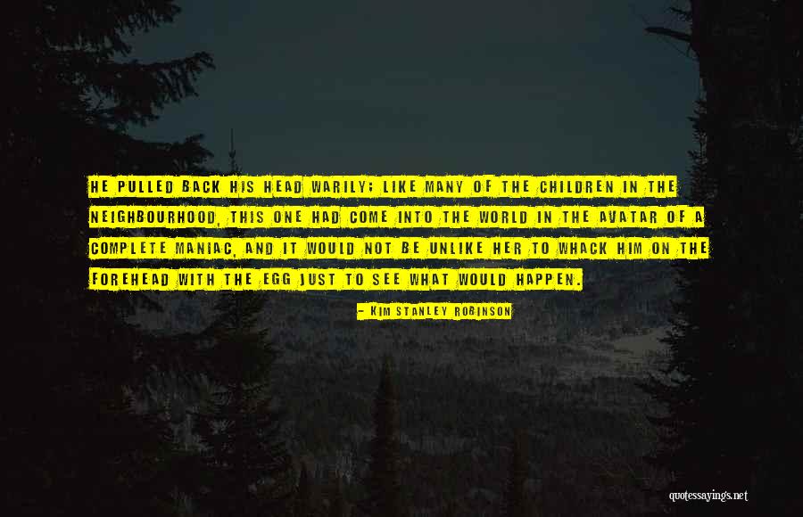 Bozkurtlar Quotes By Kim Stanley Robinson Bozkurtlar Quotes By Kim Stanley Robinson