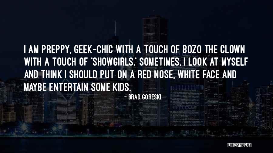 Bozo The Clown Quotes By Brad Goreski Bozo The Clown Quotes By Brad Goreski