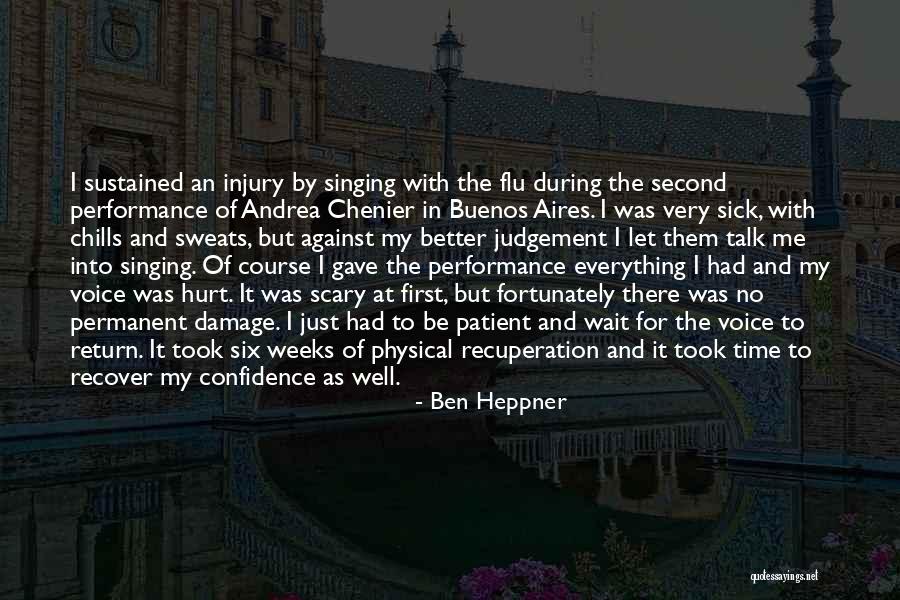 Bozucu Laflar Quotes By Ben Heppner Bozucu Laflar Quotes By Ben Heppner