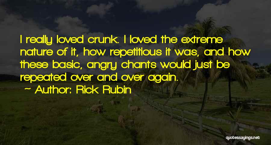 Bozzano Lubricant Quotes By Rick Rubin