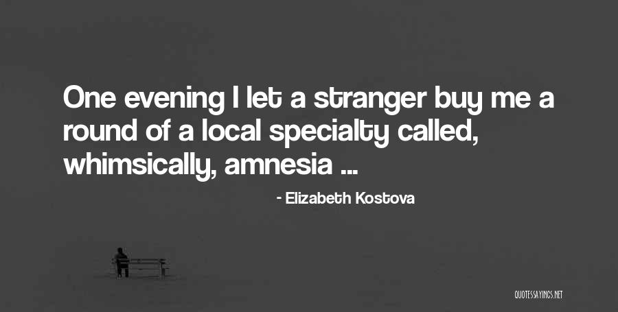 Bozzi Media Quotes By Elizabeth Kostova Bozzi Media Quotes By Elizabeth Kostova