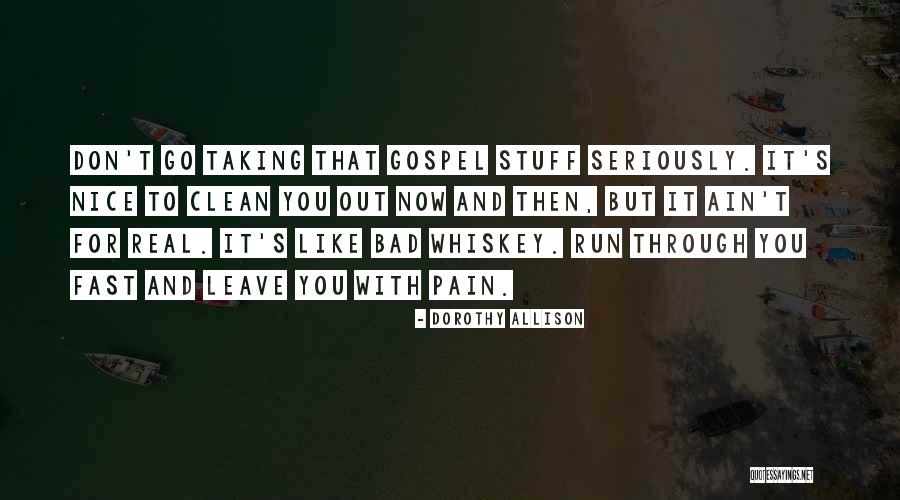 Bozzini Invents Quotes By Dorothy Allison Bozzini Invents Quotes By Dorothy Allison