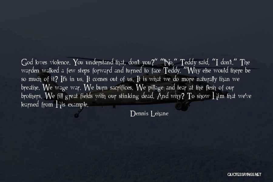 Bozzini Surrey Quotes By Dennis Lehane Bozzini Surrey Quotes By Dennis Lehane